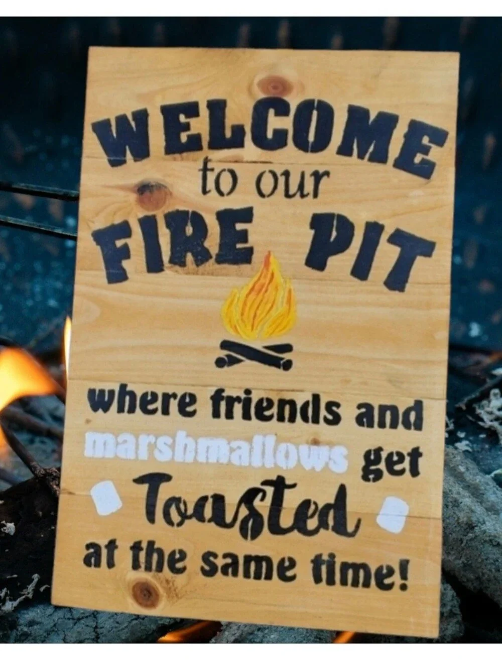 Welcome to our Fire Pit Wood Sign